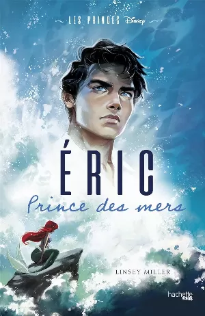 Les Princes, Tome 1 : Eric, Prince des mers